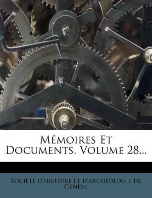 Memoires Et Documents, Volume 28... [French] 1273414365 Book Cover