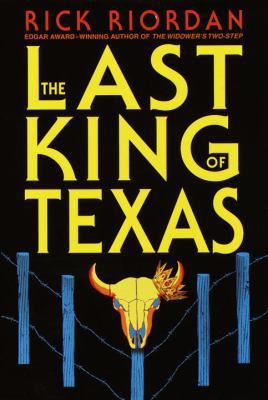 The Last King of Texas 0553801562 Book Cover