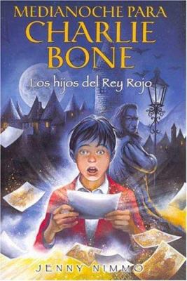 HIJOS DEL REY ROJO, LOS: MEDIANOCHE PARA CHARLI... [Spanish] 8466623787 Book Cover