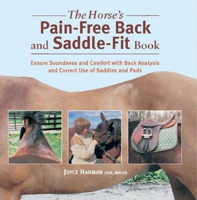 The Horse's Pain-Free Back and Saddle-Fit Book:... 1872119808 Book Cover