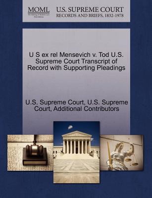 U S Ex Rel Mensevich V. Tod U.S. Supreme Court ... 1270091115 Book Cover
