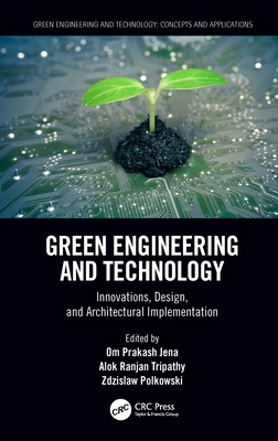 Green Engineering and Technology: Innovations, ... 0367758059 Book Cover