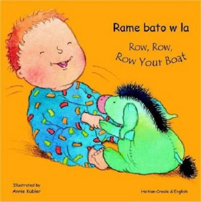 Row, Row, Row Your Boat Haitian-Creole & English 1846116759 Book Cover