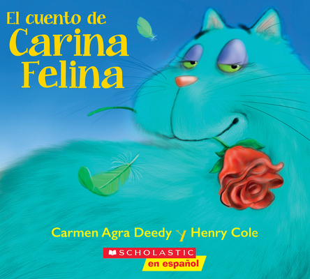 El Cuento de Carina Felina (Carina Felina) [Spanish] 1339013185 Book Cover