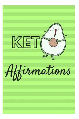 Keto Affirmations 1730956610 Book Cover