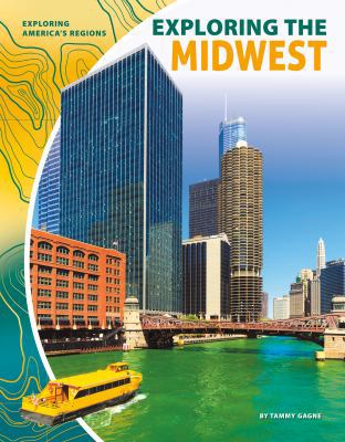 Exploring the Midwest 153211382X Book Cover