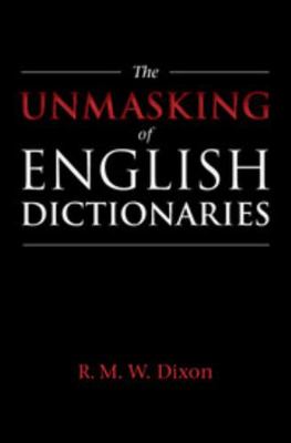 The Unmasking of English Dictionaries 1108421636 Book Cover