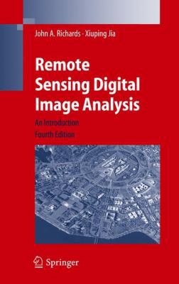 Remote Sensing Digital Image Analysis: An Intro... [German] 3540251286 Book Cover