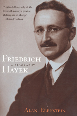 Friedrich Hayek: A Biography 0226181502 Book Cover