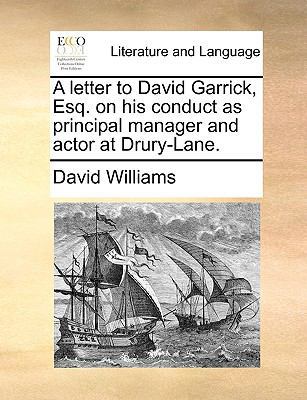 A Letter to David Garrick, Esq. on His Conduct ... 1170630774 Book Cover