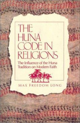 Huna Code in Religions 0875164951 Book Cover