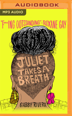 Juliet Takes a Breath 1713625431 Book Cover