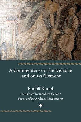 Commentary on the Didache and on 1-2 Clement 0227180089 Book Cover