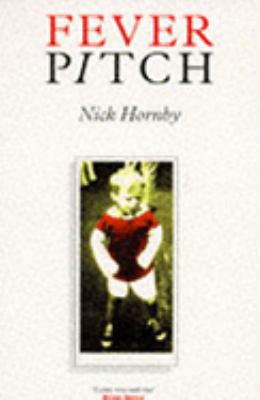 Fever Pitch 0575400153 Book Cover