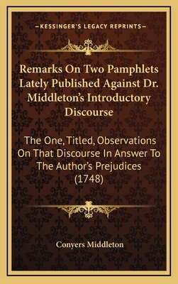 Remarks on Two Pamphlets Lately Published Again... 1164978721 Book Cover