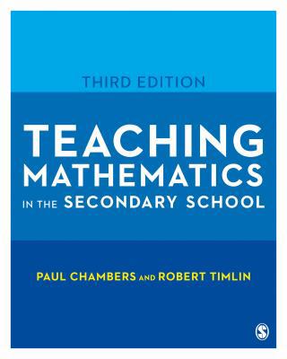 Teaching Mathematics in the Secondary School 1473974283 Book Cover