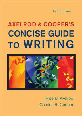 Axelrod & Cooper's Concise Guide to Writing 0312478070 Book Cover