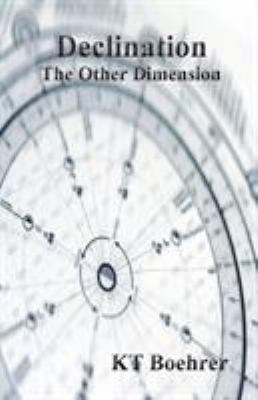 Declination: The Other Dimension 086690669X Book Cover