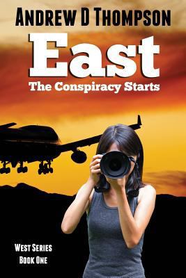 East: The Conspiracy Starts 0692278885 Book Cover