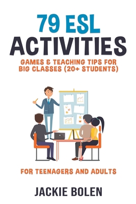 79 ESL Activities, Games & Teaching Tips for Bi... 139306356X Book Cover
