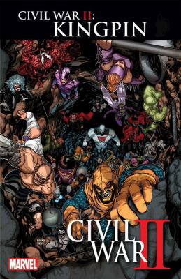 Civil War II: Kingpin 1302902539 Book Cover