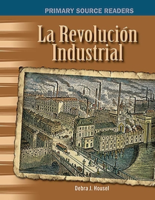 Revolución Industrial [Spanish] 1493816632 Book Cover