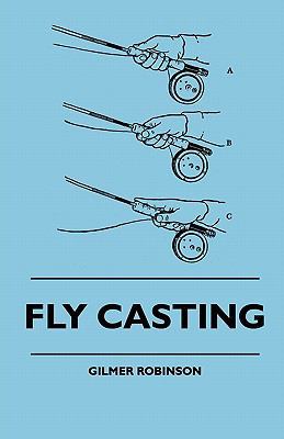 Fly Casting 1445510588 Book Cover