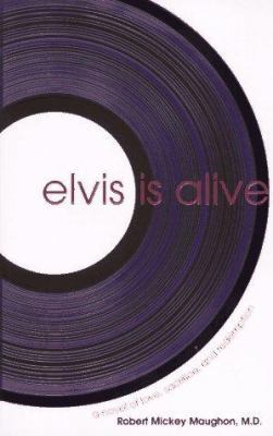 Elvis Is Alive 0965036626 Book Cover
