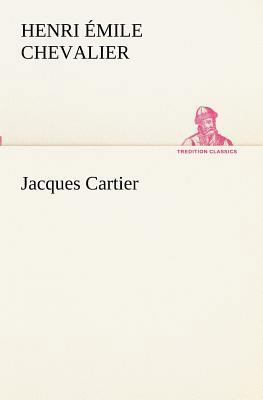 Jacques Cartier [French] 3849131475 Book Cover