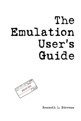 The Emulation User's Guide 1435753739 Book Cover