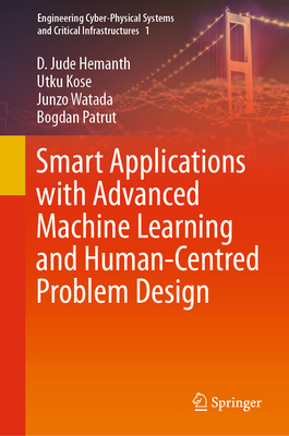 Smart Applications with Advanced Machine Learni... 3031097521 Book Cover