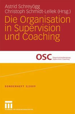 Die Organisation in Supervision Und Coaching [German] 3531171046 Book Cover
