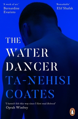 The Water Dancer: The New York Times Bestseller 0241982510 Book Cover