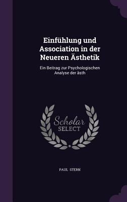 Einfuhlung Und Association in Der Neueren Asthe... 1341047253 Book Cover