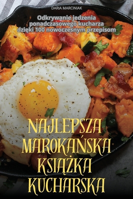 Najlepsza Maroka&#323;ska Ksi&#260;&#379;ka Kuc... [Polish] 1836234511 Book Cover