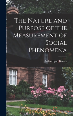 The Nature and Purpose of the Measurement of So... 1018317295 Book Cover