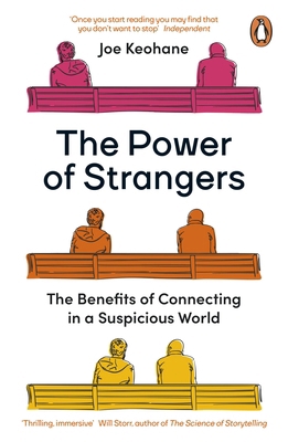 The Power of Strangers: The Benefits of Connect... 0241986427 Book Cover