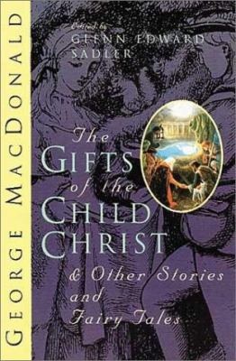 The Gifts of the Child Christ and Other Stories... 0802841651 Book Cover