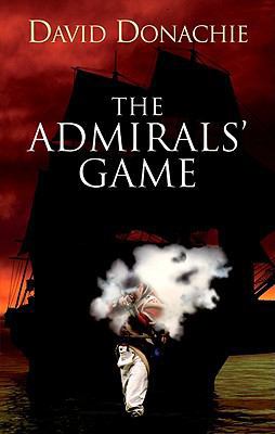 The Admirals' Game [Large Print] 0750531118 Book Cover