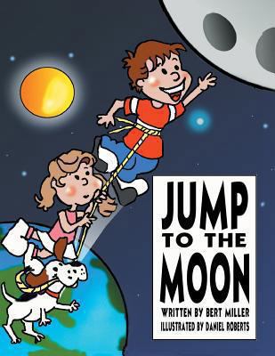 Jump to the Moon: A Book About Setting Realisti... 1491832053 Book Cover
