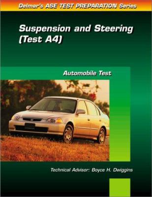 Automobile Test: Suspension and Steering (Test A4) 0766805522 Book Cover