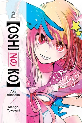 [Oshi No Ko], Vol. 2 1975363191 Book Cover