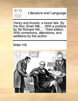 Henry and Acasto: A Moral Tale. by the Rev. Bri... 1140917099 Book Cover