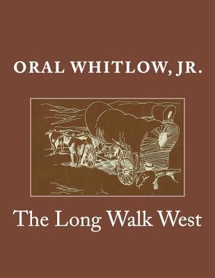 The Long Walk West 1519586760 Book Cover