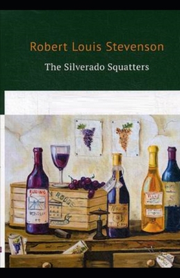 Paperback The Silverado Squatters Illustrated Book