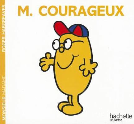 Monsieur Courageux [French] 201224808X Book Cover