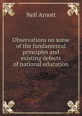 Observations on some of the fundamental princip... 5518706901 Book Cover