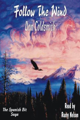 Follow The Wind by Don Coldsmith, (Spanish Bit ... 1581161654 Book Cover