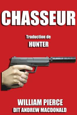 Chasseur: Traduction française de Hunter (Frenc... [French] [Large Print] 0244775257 Book Cover