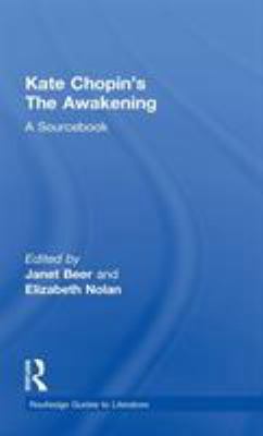 Kate Chopin's The Awakening: A Routledge Study ... 041523820X Book Cover